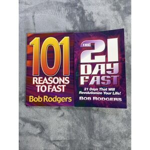 Bob Rodgers 101 Reason To Fast + The 21 Day Fast Revolutionize Your Life VTG NEW